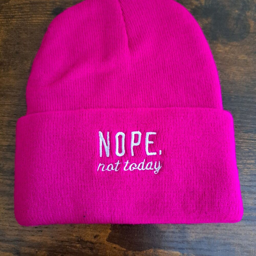 Nope Not Today Embroidered Beanie — Classic Cuffed Knit skull Hat